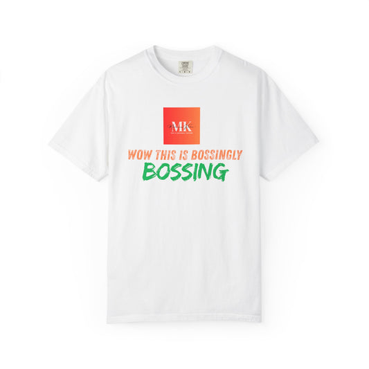 Bossing Unisex T-Shirt - Casual Tee for Everyday Style, Gift for Friends, Birthday Gift, Motivational Apparel, Trendy Fashion